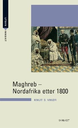 Maghreb: Nordafrika etter 1800