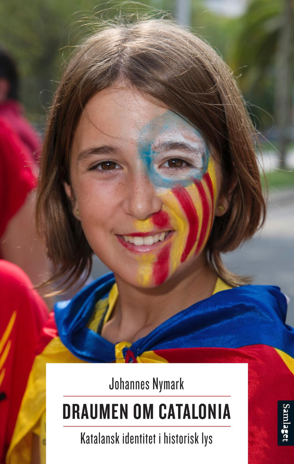 Draumen om Catalonia: katalansk identitet i historisk lys