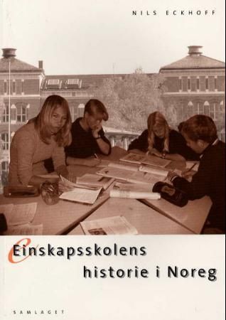 Einskapsskolens historie i Noreg