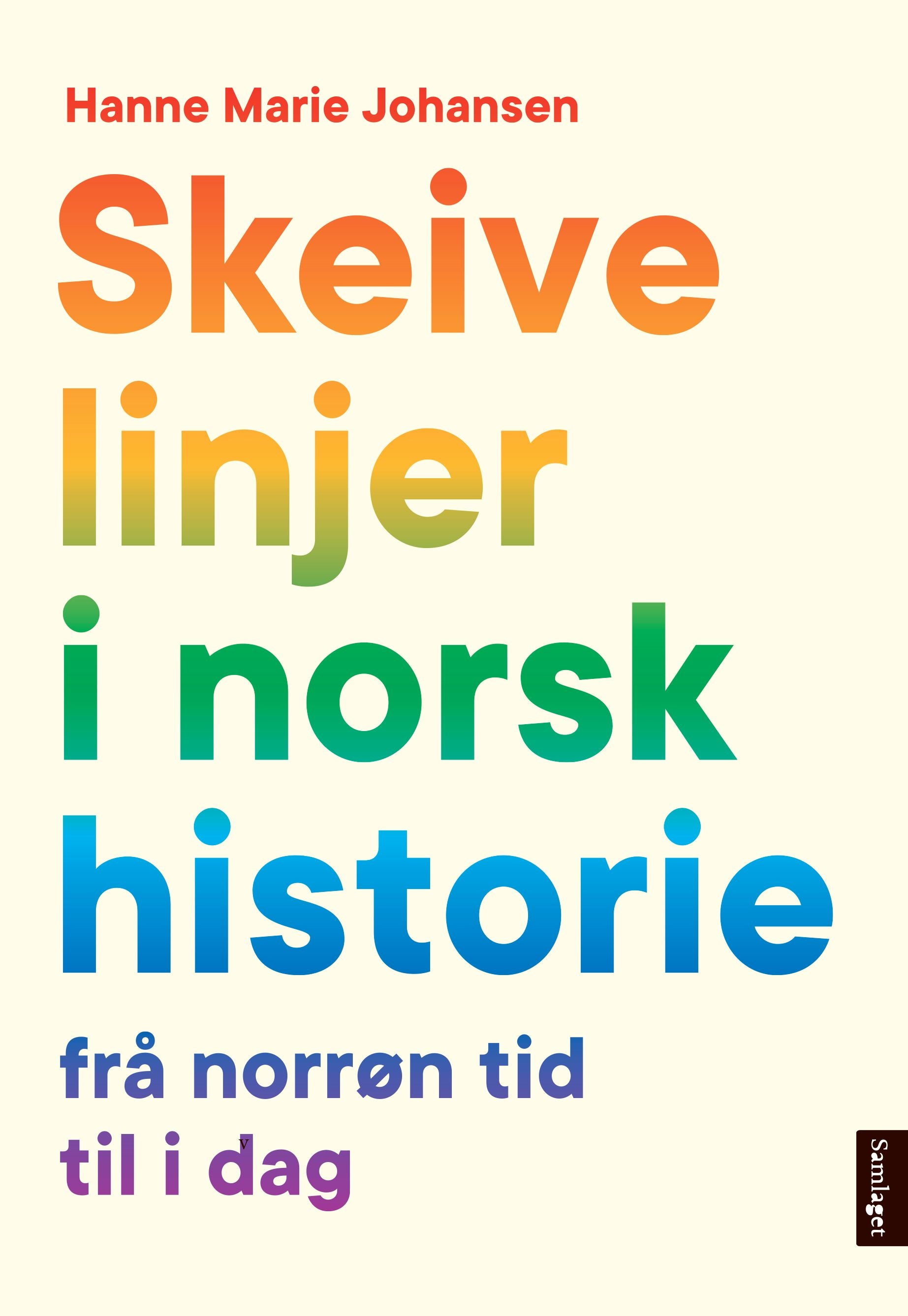 Skeive linjer i norsk historie: frå norrøn tid til i dag