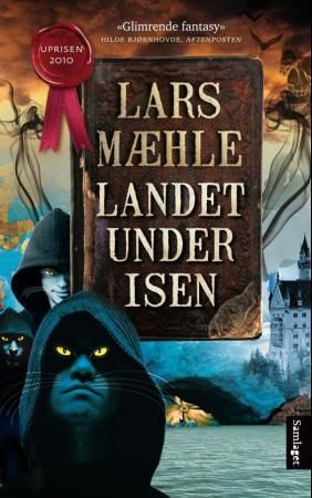 Landet under isen: fantasyroman