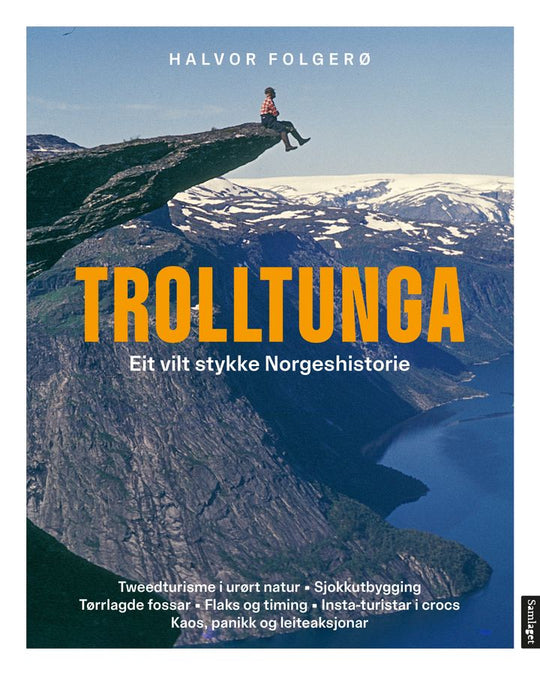 Trolltunga: eit vilt stykke Norgeshistorie