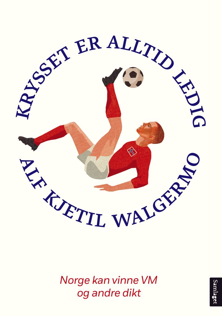 Krysset er alltid ledig: Norge kan vinne VM – og andre dikt