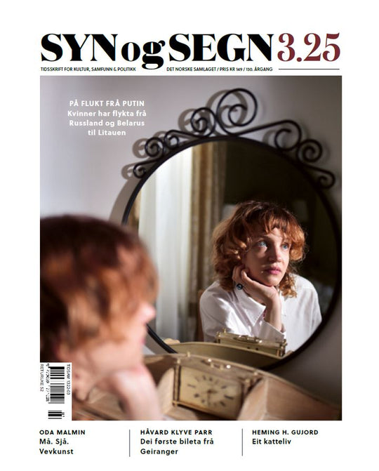 Syn og Segn. Hefte 3-2025: tidsskrift for kultur, samfunn & politikk