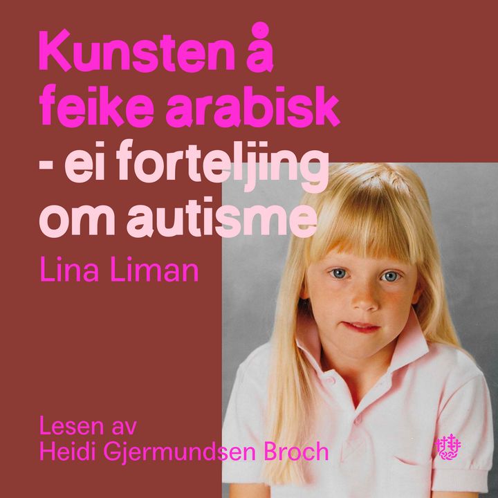 Kunsten å feike arabisk: ei forteljing om autisme