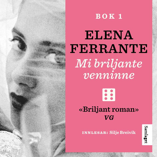 Mi briljante venninne: barndom, tidlig ungdom : roman