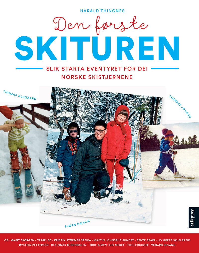 Den første skituren: slik starta eventyret for dei norske skistjernene