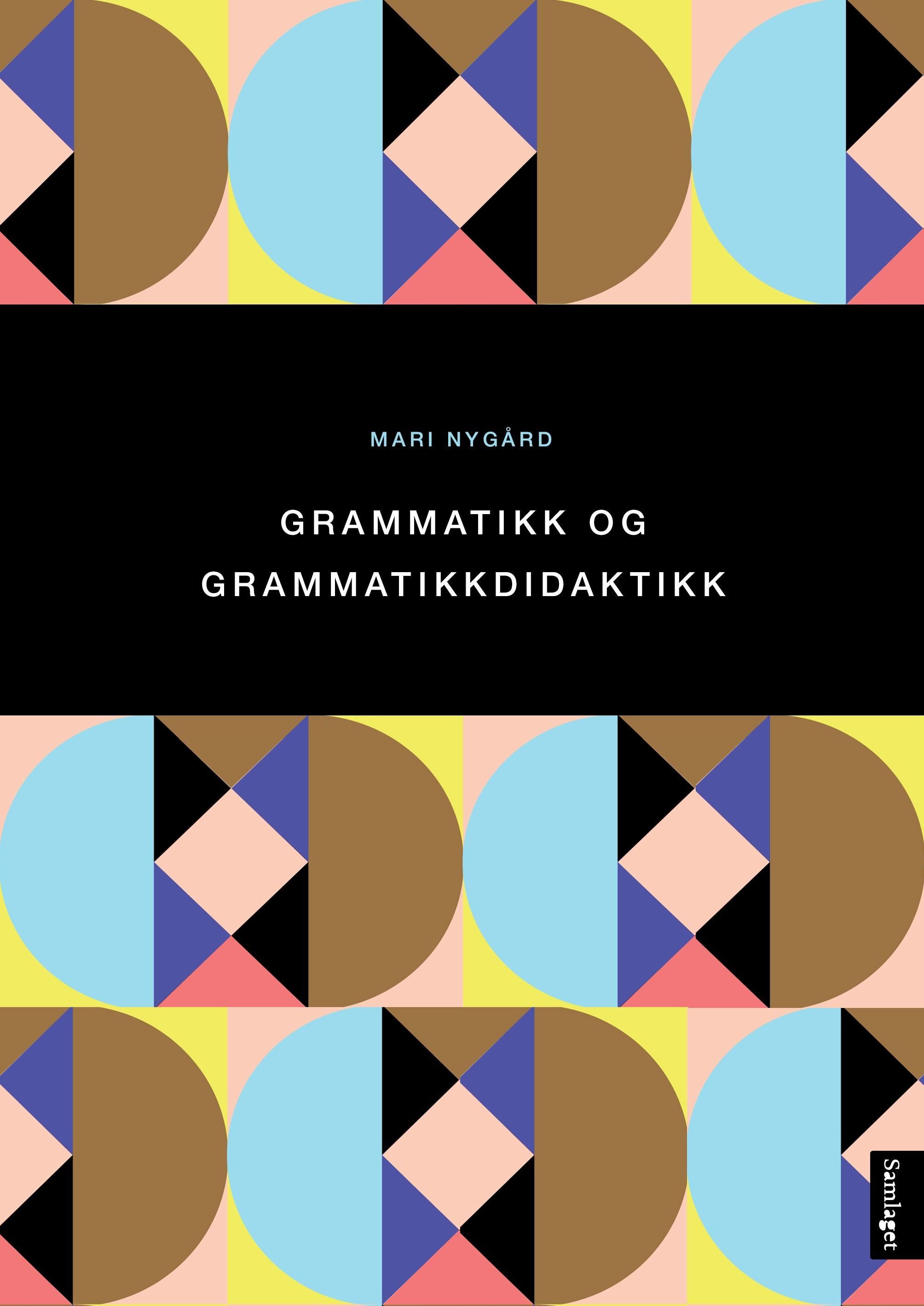 Grammatikk og grammatikkdidaktikk