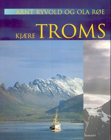 Kjære Troms