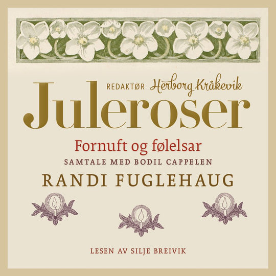 Fornuft og følelsar: samtale med Bodil Cappelen