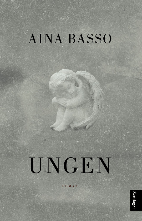 Ungen: roman