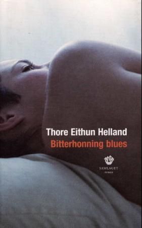 Bitterhonning blues: roman