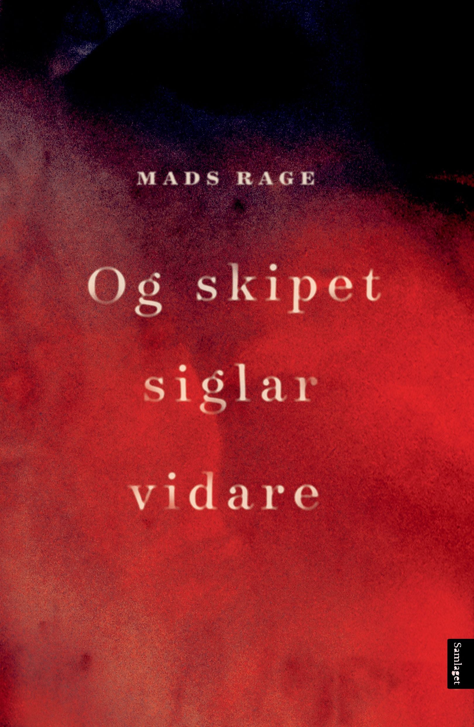 Og skipet siglar vidare: roman