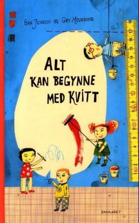 Alt kan begynne med kvitt: ei bok om fargar og former