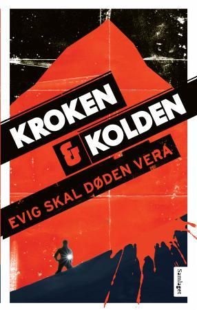 Evig skal døden vera: kriminalroman