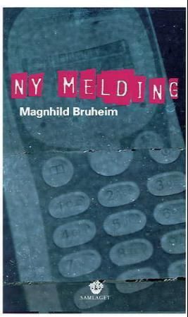 Ny melding: roman