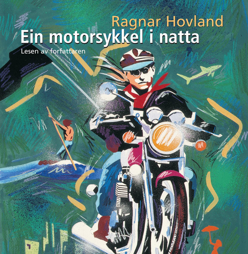 Ein motorsykkel i natta: roman