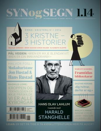Syn og segn. Hefte 1-2014: tidsskrift for kultur, samfunn & politikk