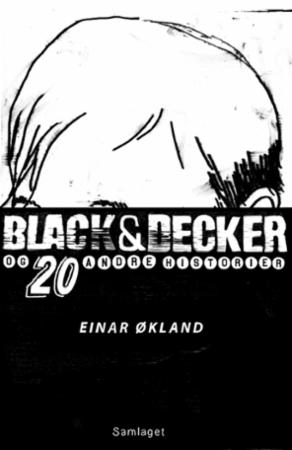 Black & Decker: og 20 andre historier: eit utval