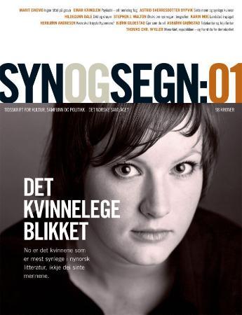Syn og segn: hefte 1-2008: tidsskrift for kultur, samfunn og politikk