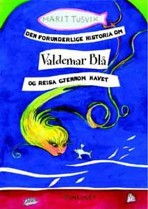 Den forunderlige historia om Valdemar Blå og reisa gjennom havet