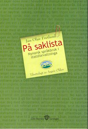 På saklista: nynorsk språkbruk i statsforvaltninga