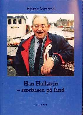 Han Hallstein - storbasen på land