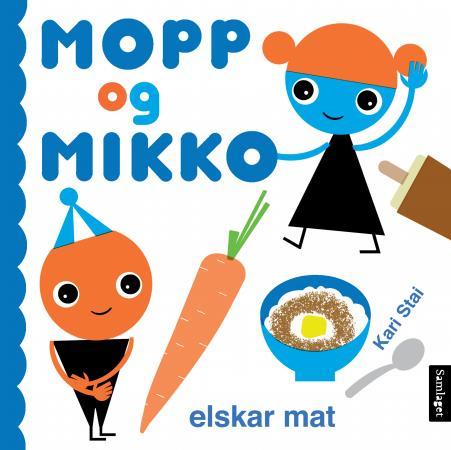 Mopp og Mikko elskar mat