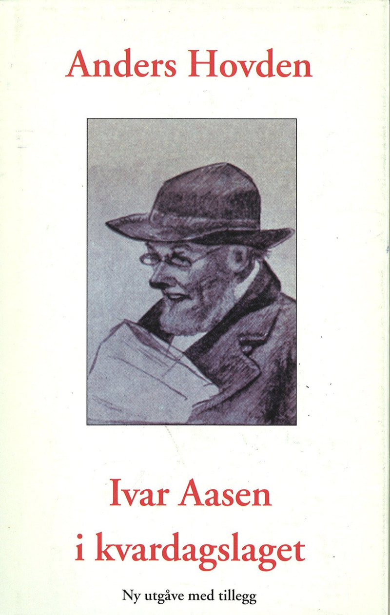 Ivar Aasen i kvardagslaget