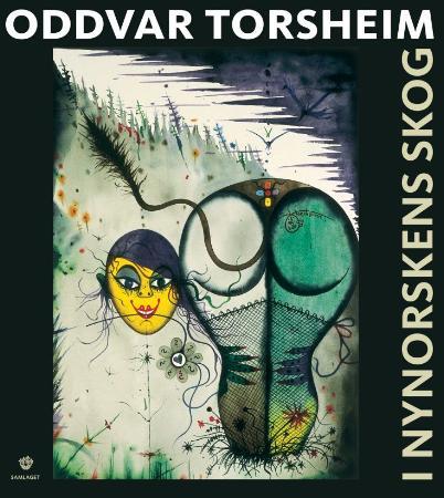 Oddvar Torsheim: i nynorskens skog