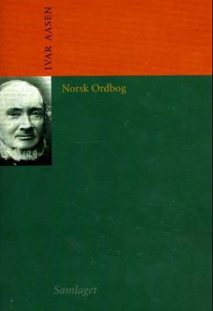 Norsk ordbog: med dansk forklaring