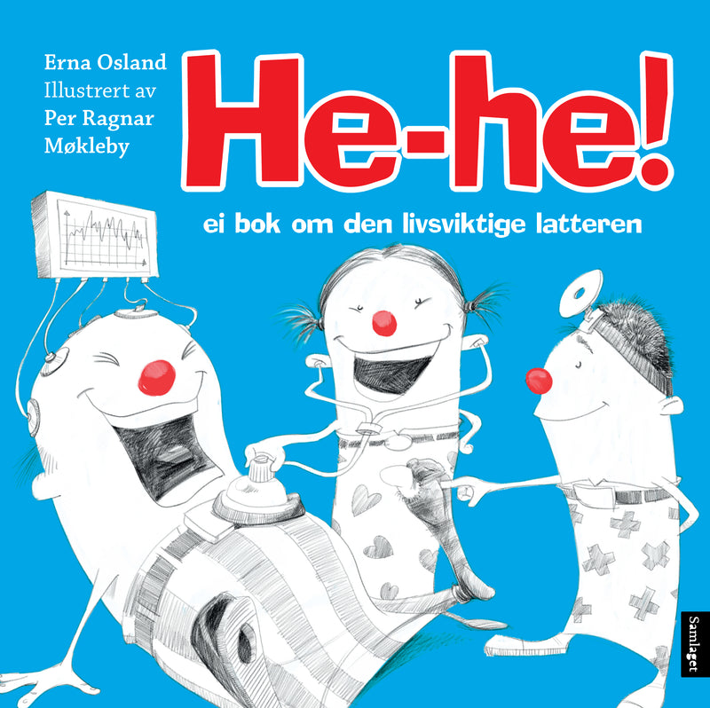 He-he!: ei bok om den livsviktige latteren