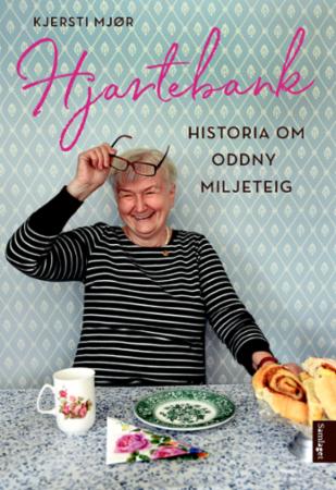 Hjartebank: historia om Oddny Miljeteig