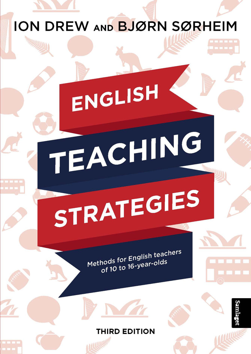 English teaching strategies: methods for english teachers of 10 to 16-year-olds
